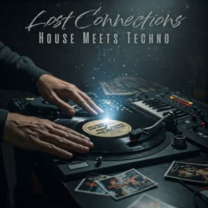 Lost Connections & House Meets Techno - Jo Rider