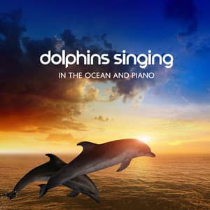Dolphins Singing in the Ocean and Piano: Relaxing Instrumental Music with Sounds of Underwater Animals for Ultimate Rest Experience - Calm Nature Oasis