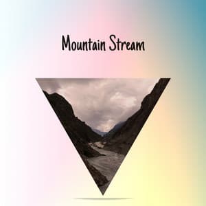 Mountain Stream - Sound of Nature Library