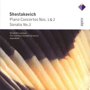 Shostakovich: Piano Concertos Nos. 1 & 2, Piano Sonata No. 2 - Dmitri Shostakovich
