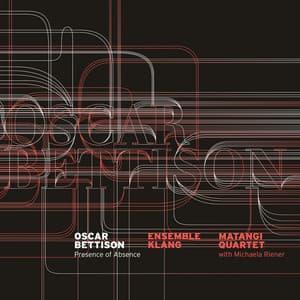 Oscar Bettison: Presence of Absence - Oscar Bettison