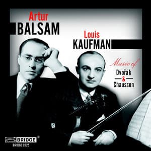 Dvořák & Chausson: Chamber Works - Artur Balsam
