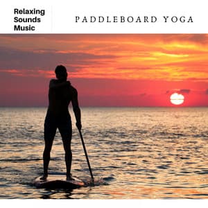 Paddleboard Yoga - Yoga Radiance