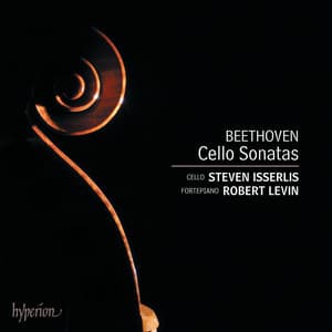 Beethoven: The Complete Works for Cello and Fortepiano - Ludwig van Beethoven