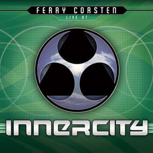 Ferry Corsten Live At Innercity - Ferry Corsten