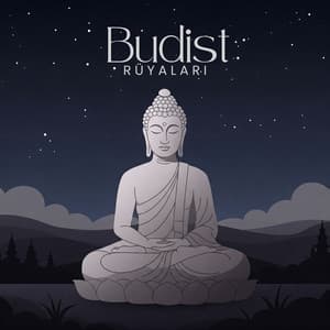 Budist Rüyaları: Gece Meditasyonu ve Uykusuzluk Terapisi - Rahatla Zamanı Vaha