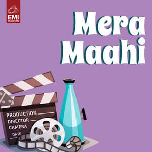 Mera Maahi - Ahmed Rushdi