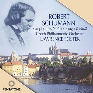 Schuman: Symphonies 1 & 2 - Robert Schumann