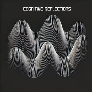 Cognitive Reflections: Music for Deep Memory, Mental Focus, Clarity and Calm - Brain Study Music Guys