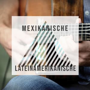 Mexikanische Lateinamerikanische Café Playlist - Spanische Gitarre