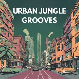 Urban Jungle Grooves: City Beats Compilation - Total Chillout Music Club