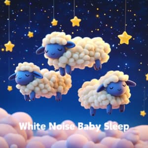 White Noise for Sleepy Time: Baby Relaxation - White Noise Baby Sleep