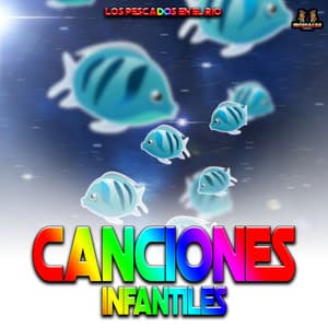 Los Pescados En El Rio - Canciones Infantiles