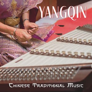 Yangqin: Chinese Traditional Music for Meditation, Yoga and Mindfulness - Japanese Zen Shakuhachi