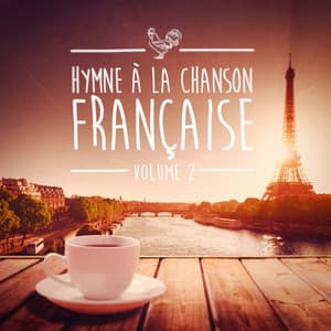 Hymnes à la chanson française, vol. 2 - French Dinner Music Collective