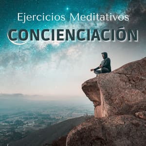 Ejercicios Meditativos de Concienciación: Música de Meditación Consciente para Inducción del Sueño Profundo y del Descanso - Sanar el Alma