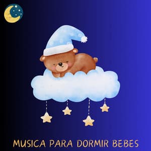 Música para Dormir Bebés Canciones de Cuna - Canções de ninar para dormir
