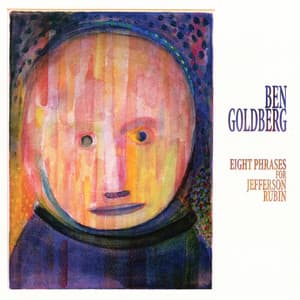 Eight Phrases For Jefferson Rubin - Ben Goldberg