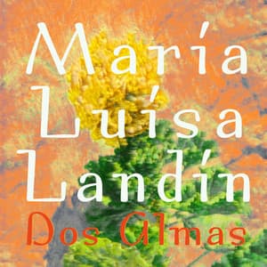 Dos Almas - Maria Luisa Landin