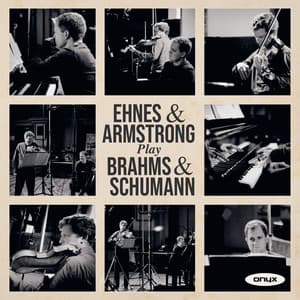 Ehnes & Armstrong play Brahms & Schumann - James Ehnes