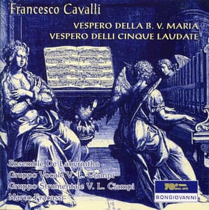 Cavalli: Vespero della B.V. Maria & Vespero delli cinque laudate - Francesco Cavalli