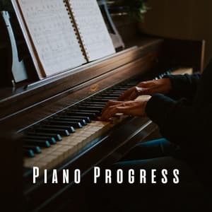Piano Progress: Harmonies for Hard Work - Worship Music Piano
