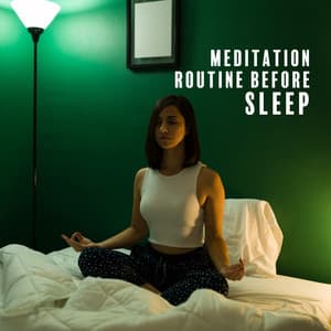 Meditation Routine Before Sleep: Breathe Slowly, Feel More Connected with Your Body - Relaxation And Meditation