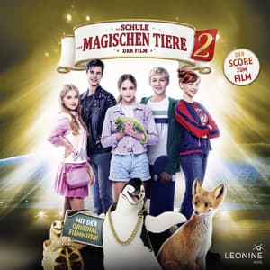 Die Schule der magischen Tiere 2 - Score zum Film - Die Schule der magischen Tiere
