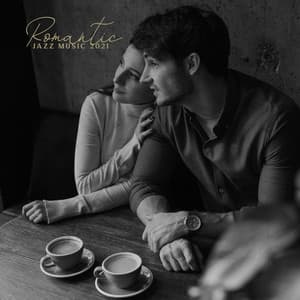 Romantic Jazz Music 2021 - Jazz Erotic Lounge Collective