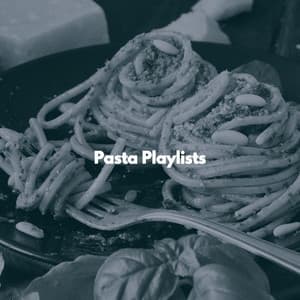 Pasta Playlists - Atmospheric Coffee House Music