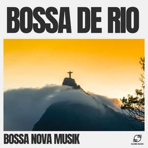 Bossa De Rio - Bossa Nova Musik