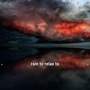 * rain to relax to * - Lightning, Thunder and Rain Storm