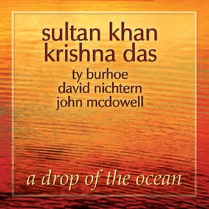 A Drop of the Ocean - Sultan Khan