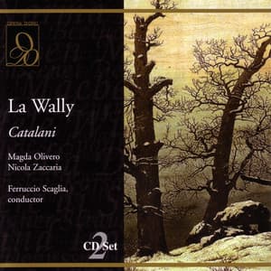 La Wally - Alfredo Catalani