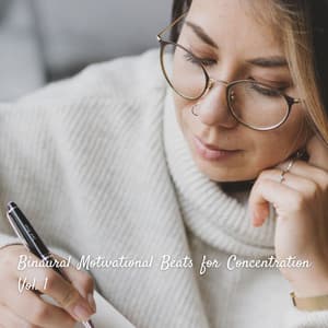 Binaural Motivational Beats for Concentration Vol. 1 - Focusity