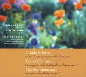 Debussy, Chausson & Emmanuel: Chamber Works - Marc Coppey