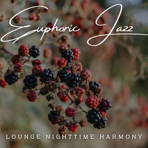 Euphoric Jazz Reverie: Café Lounge Tranquility - Chill Lounge Vibes