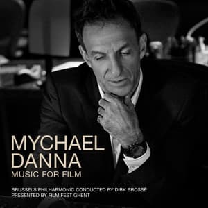 Mychael Danna - Music For Film - Brussells Philharmonic