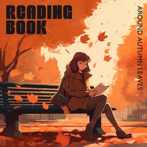 Reading Book Around Autumn Leaves - Chillout Music Zone