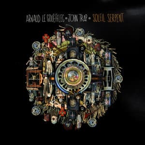 Soleil Serpent - Arnaud Le Gouëfflec