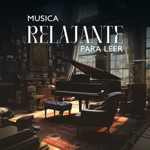 Musica Relajante para Leer - Academia de Música para Estudiar Fácilmente