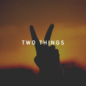 Two Things - Ambient