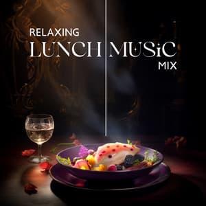 Relaxing Lunch Music Mix - Rosa Aldrovandi