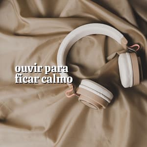 Ouvir para Ficar Calmo - Ruido Marrón Para Dormir