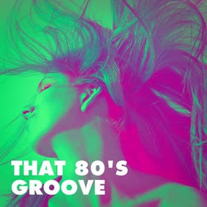 That 80's Groove - Absolute Smash Hits