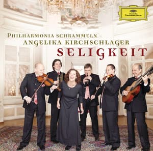 Seligkeit - Angelika Kirchschlager