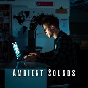 Ambient Sounds: Lofi Soundscapes for Work Balance - Work at Home Lofi