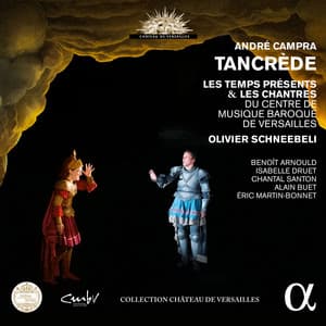 Campra: Tancrède - André Campra
