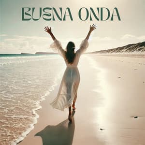 Buena Onda: Latin Bossa Nova for Positive Mood - Positive Music Universe