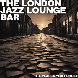 The Places You Forget - London Inc